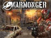 Warmonger, Operation Downtown Destruction